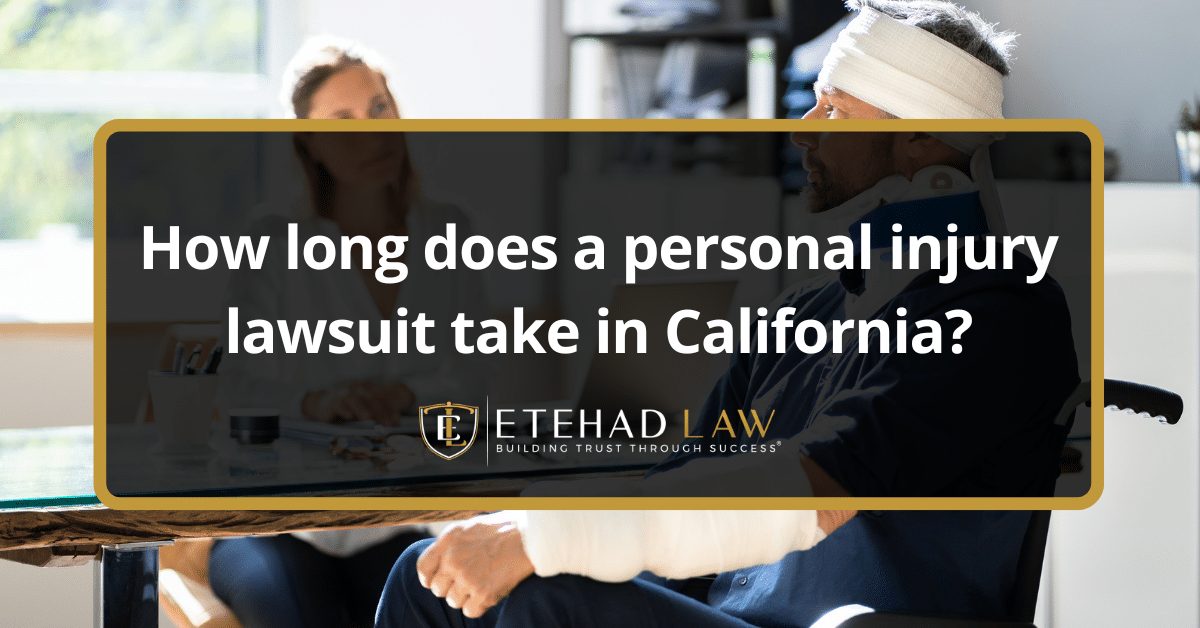 How Long Does a Personal Injury Lawsuit Take in California?