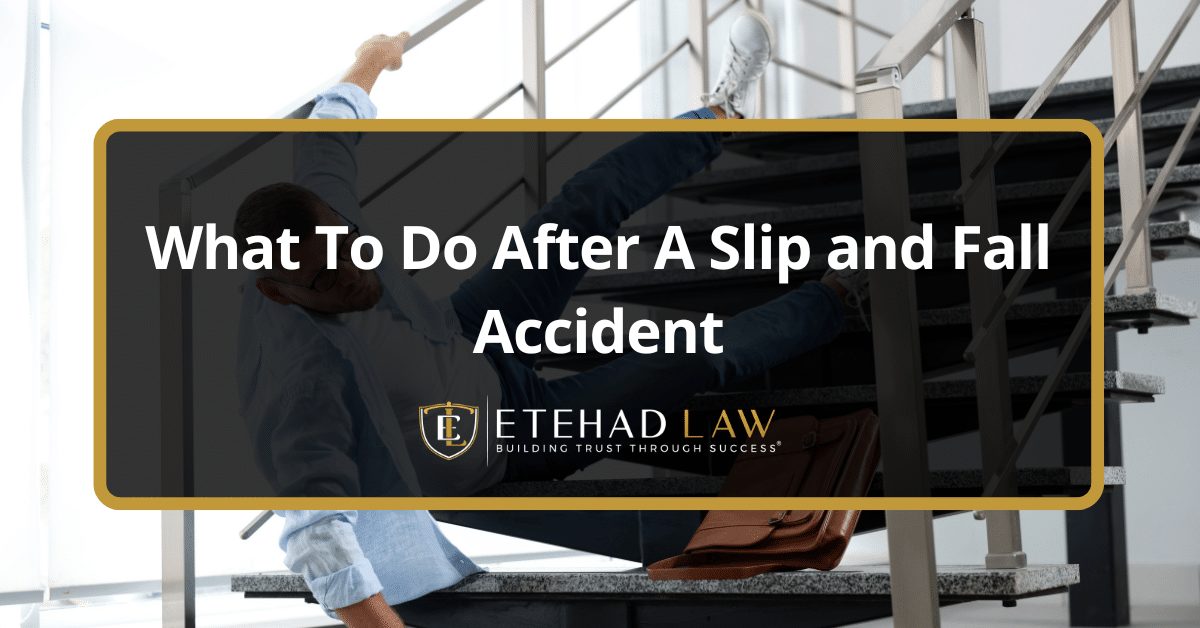 What To Do After A Slip & Fall Accident