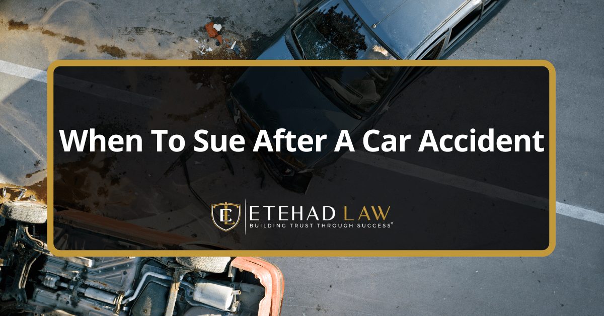 When To Sue After A Car Accident