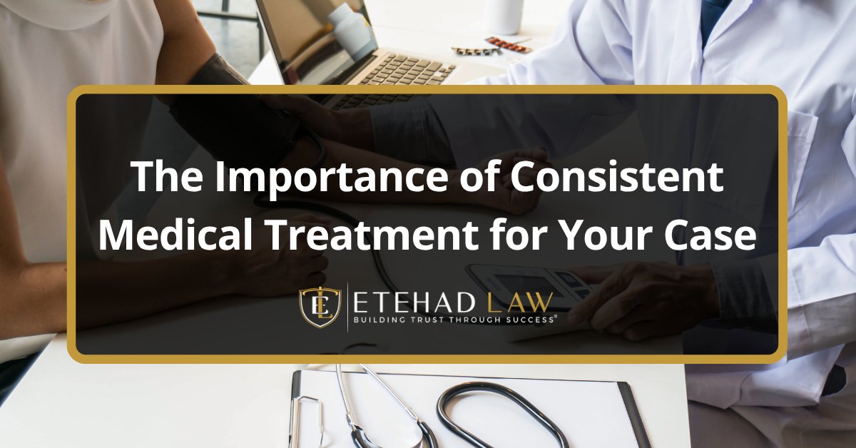 The Importance of Consistent Medical Treatment for Your Case