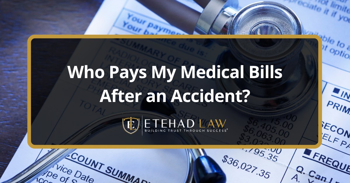 Who Pays My Medical Bills After an Accident in California?