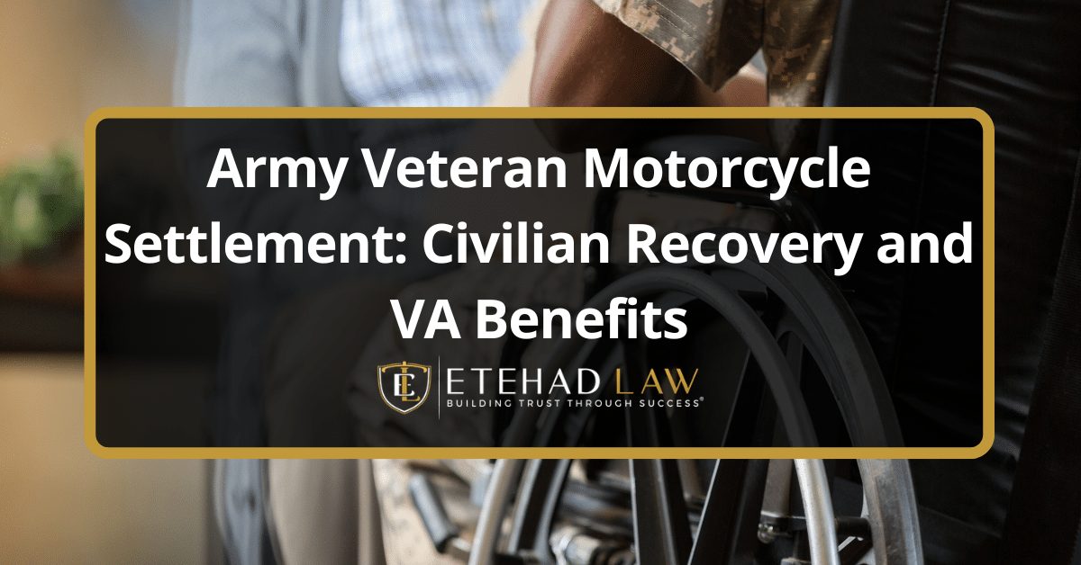 Army Veteran Motorcycle Settlement: Civilian Recovery and VA Benefits