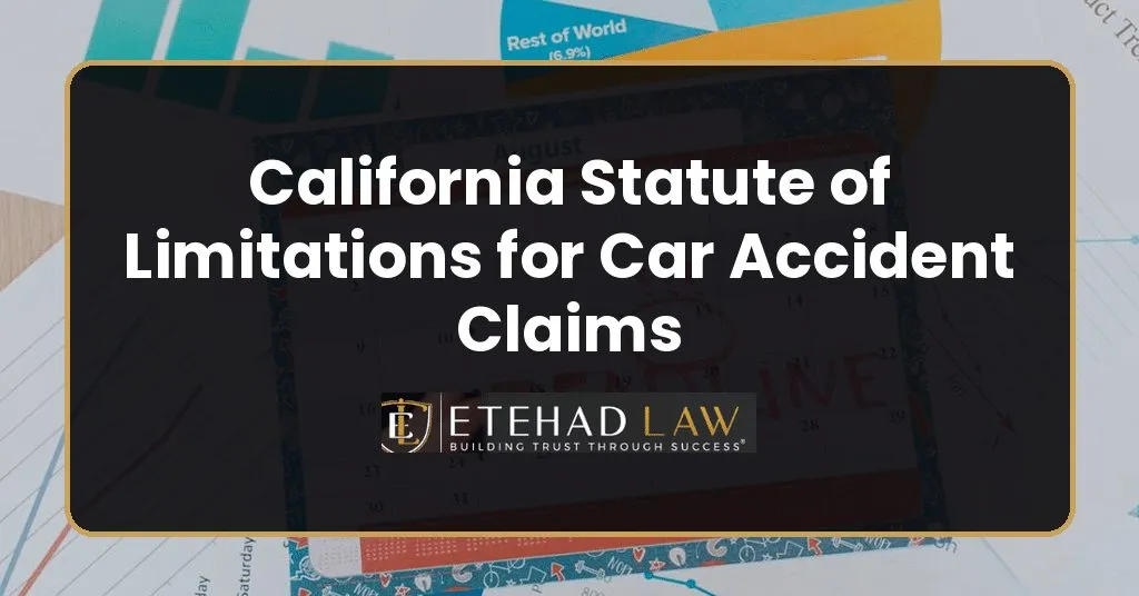 California Statute of Limitations for Car Accident Claims